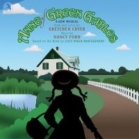 Original Off-Broadway Cast - Anne Of Green Gables ryhmässä CD @ Bengans Skivbutik AB (5511817)