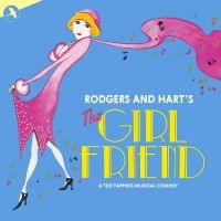 Original  Off-Broadway Cast - The Girl Friend ryhmässä CD @ Bengans Skivbutik AB (5511901)