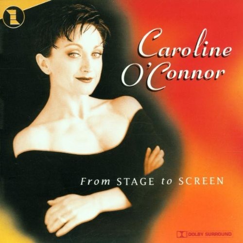Caroline O'Connor - From Stage To Screen ryhmässä CD / Pop-Rock @ Bengans Skivbutik AB (5512104)