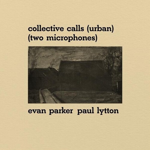Evan Parker & Paul Lytton - Collective Calls (Urban) (Two Micro ryhmässä VINYYLI / Jazz @ Bengans Skivbutik AB (5512115)