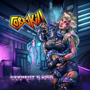 Cobrakill - Serpent's Kiss ryhmässä CD @ Bengans Skivbutik AB (5512261)