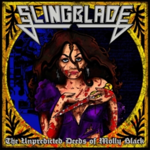 Slingblade - Unpredicted Deeds Of Molly Black Th ryhmässä VINYYLI @ Bengans Skivbutik AB (5512341)