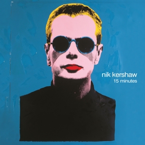 Nik Kershaw - 15 Minutes ryhmässä CD @ Bengans Skivbutik AB (5512425)