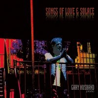Husband Gary - Songs Of Love & Solace ryhmässä CD @ Bengans Skivbutik AB (5512541)