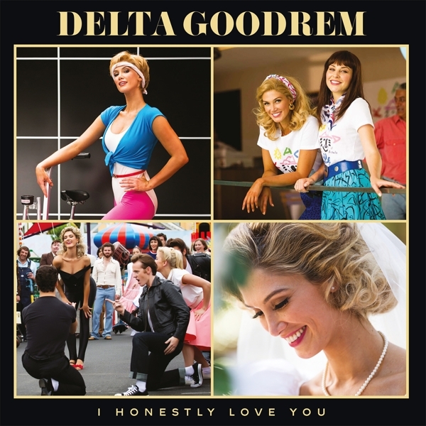Delta Goodrem - I Honestly Love You ryhmässä VINYYLI / Myydyimmät @ Bengans Skivbutik AB (5512694)