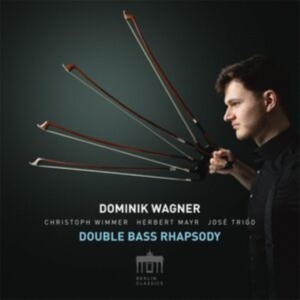 Wagner Dominik - Double Bass Rhapsody ryhmässä CD @ Bengans Skivbutik AB (5512739)