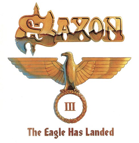 Saxon - The Eagle Has Landed, Pt. 3 ryhmässä CD / Pop-Rock @ Bengans Skivbutik AB (5512841)