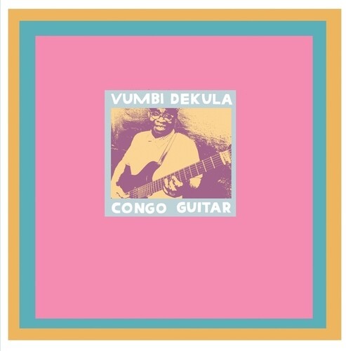 Dekula Vumbi - Congo Guitar ryhmässä VINYYLI / Pop-Rock @ Bengans Skivbutik AB (5512892)