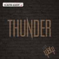 Thunder - Live At Islington Academy ryhmässä VINYYLI @ Bengans Skivbutik AB (5512902)