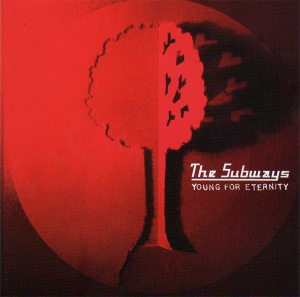 The Subways - Young For Eternity ryhmässä VINYYLI @ Bengans Skivbutik AB (5512905)