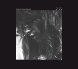 Charlotte Gainsbourg - 5:55 (2Lp) ryhmässä VINYYLI @ Bengans Skivbutik AB (5512909)