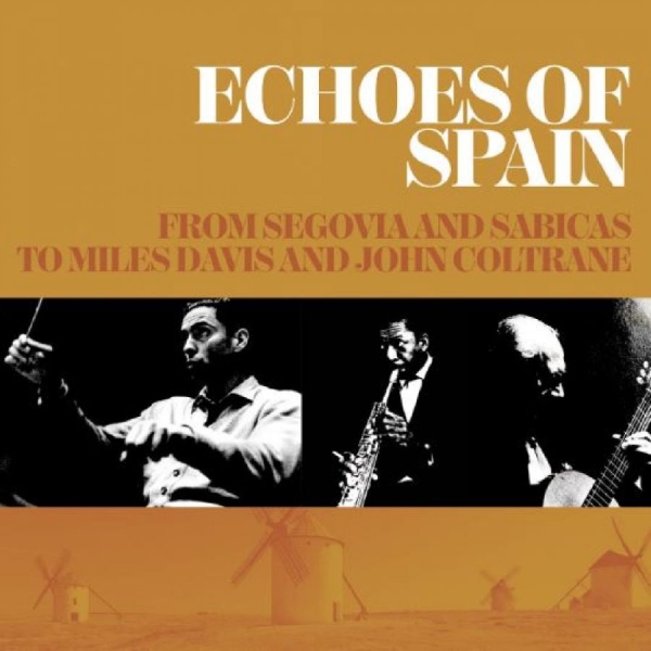 Various Artists - Echoes Of Spain - From Segovia And ryhmässä CD / Myydyimmät @ Bengans Skivbutik AB (5513086)