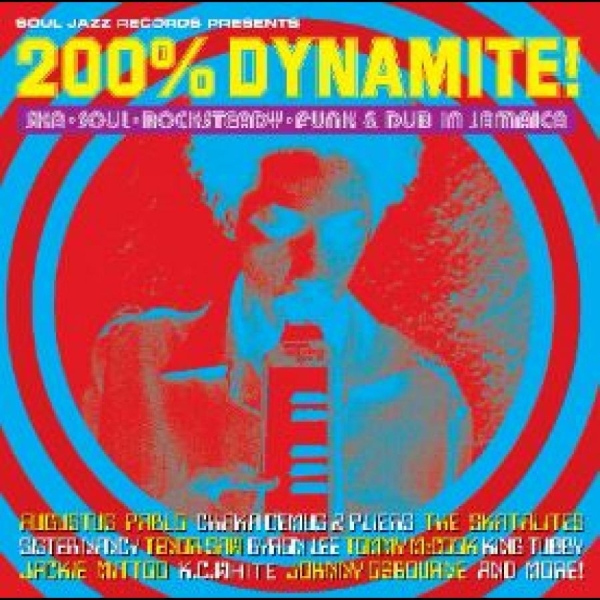 Soul Jazz Records Presents - 200% Dynamite! Ska, Soul, Rockstead ryhmässä CD / Myydyimmät @ Bengans Skivbutik AB (5513100)