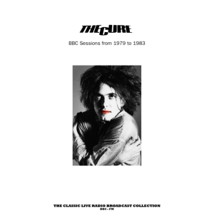 Cure The - Bbc Sessions From 1979 To 1985 (Mar ryhmässä Minishops / The Cure @ Bengans Skivbutik AB (5513246)