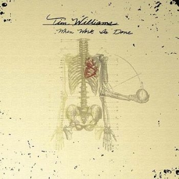 Williams Tim - When Work Is Done ryhmässä CD / Pop-Rock @ Bengans Skivbutik AB (5513403)