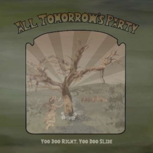 All Tomorrow's Party - Yoo Doo Right, Yoo Doo Slide ryhmässä CD @ Bengans Skivbutik AB (5513530)