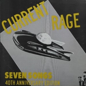 Current Rage - Seven Songs [40Th Anniversary Expan ryhmässä CD @ Bengans Skivbutik AB (5513568)
