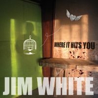 White Jim - Where It Hits You ryhmässä CD @ Bengans Skivbutik AB (5513579)