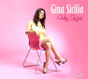 Sicilia Gina - Hey Sugar ryhmässä CD @ Bengans Skivbutik AB (5513586)