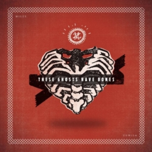 Zuniga Miles - These Ghosts Have Bones ryhmässä VINYYLI @ Bengans Skivbutik AB (5513596)