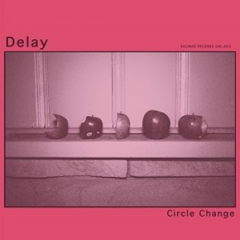 Delay - Circle Change ryhmässä VINYYLI / Pop-Rock @ Bengans Skivbutik AB (5513606)