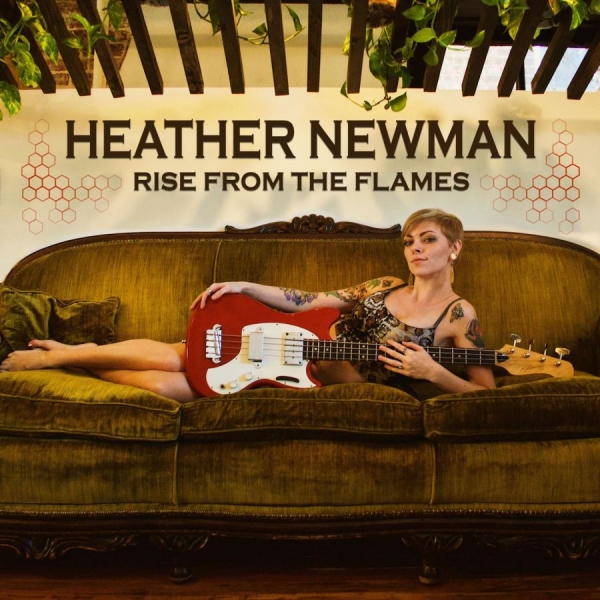 Newman Heather - Rise From The Flames ryhmässä CD / Myydyimmät @ Bengans Skivbutik AB (5513612)