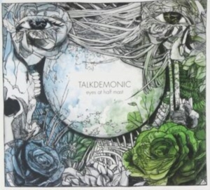 Talkdemonic - Eyes At Half Mast ryhmässä CD @ Bengans Skivbutik AB (5513618)