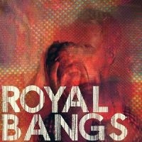 Royal Bangs - We Breed Champions ryhmässä CD @ Bengans Skivbutik AB (5513677)