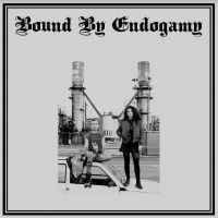 Bound By Endogamy - Bound By Endogamy ryhmässä CD @ Bengans Skivbutik AB (5513783)