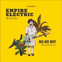 No-No Boy - Empire Electric ryhmässä VINYYLI @ Bengans Skivbutik AB (5513827)