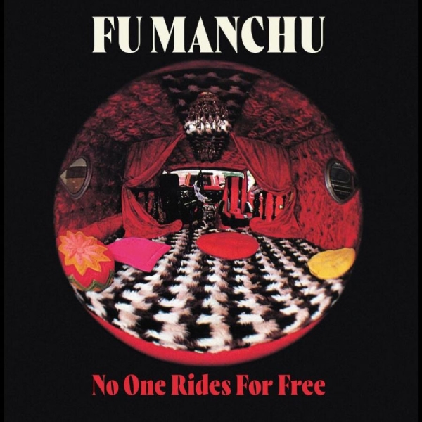 Fu Manchu - No One Rides For Free (Coloured Vin ryhmässä VINYYLI / Myydyimmät @ Bengans Skivbutik AB (5513972)