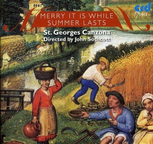 St.George's Canzona John Sothcott - Merry It Is While Summer Lasts: An ryhmässä Musiikki / CD-R / Klassiskt @ Bengans Skivbutik AB (5514167)
