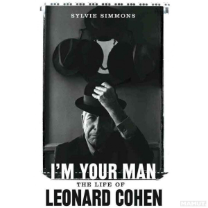Leonard Cohen - Im Your Man,The Life Of  ryhmässä Pokkarikirjat @ Bengans Skivbutik AB (5514189)