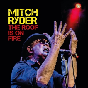 Ryder Mitch - Roof Is On Fire The ryhmässä CD @ Bengans Skivbutik AB (5514426)