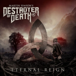 Martin Simsons Destroyer Of Death - Eternal Reign (Vinyl) ryhmässä VINYYLI @ Bengans Skivbutik AB (5514427)