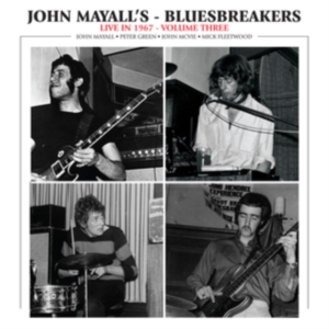 Mayall John & The Bluesbreake - Live In 1967 Volume 3 ryhmässä VINYYLI @ Bengans Skivbutik AB (5514429)
