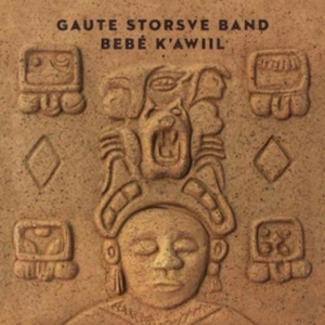 Gaute Storsve Band - Bebé K'awiil ryhmässä CD @ Bengans Skivbutik AB (5514461)
