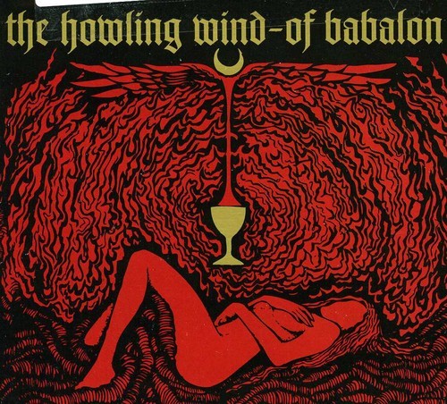 Howling Wind The - Of Babalon ryhmässä CD / Hårdrock @ Bengans Skivbutik AB (5514709)