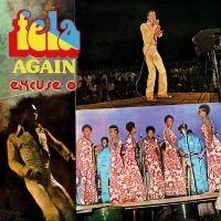 Kuti Fela - Excuse-O (Opaque Orange Vinyl) ryhmässä VINYYLI @ Bengans Skivbutik AB (5514737)