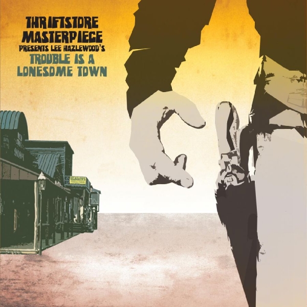 Thriftstore Masterpiece - Trouble Is A Lonesome Town ryhmässä VINYYLI / Myydyimmät @ Bengans Skivbutik AB (5514910)