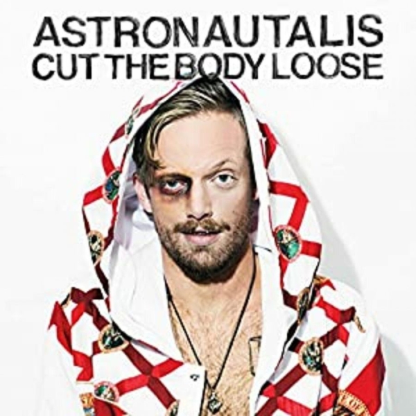 Astronautalis - Cut The Body Loose ryhmässä CD / Pop-Rock @ Bengans Skivbutik AB (5514923)