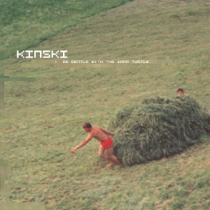 Kinski - Be Gentle With The Warm Turtle ryhmässä VINYYLI @ Bengans Skivbutik AB (5514949)