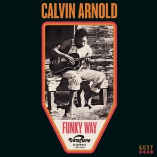 Arnold Calvin - Funky Way: Venture Recordings 1967- ryhmässä CD / Myydyimmät @ Bengans Skivbutik AB (5515755)