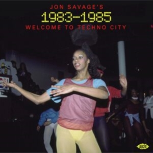 Various Artists - Jon Savage's 1983-1985: Welcome To ryhmässä CD @ Bengans Skivbutik AB (5515757)