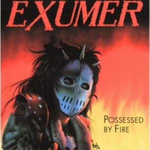 Exumer - Possessed By Fire (Vinyl Lp) ryhmässä VINYYLI @ Bengans Skivbutik AB (5515828)