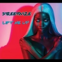 Streetwize - Lift Me Up ryhmässä CD @ Bengans Skivbutik AB (5515924)