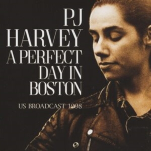 Harvey Pj - A Perfect Day In Boston ryhmässä CD @ Bengans Skivbutik AB (5515955)