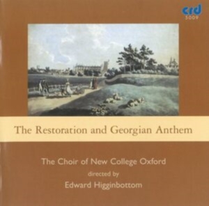 The Choir Of New College Oxford Ed - The Restoration & Georgian Anthem ryhmässä Övrigt / Klassiskt @ Bengans Skivbutik AB (5516055)