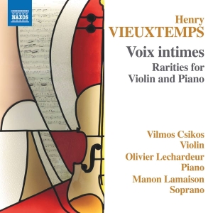 Vieuxtemps Henry - Voix Intimes - Rarities For Violin ryhmässä CD @ Bengans Skivbutik AB (5516071)