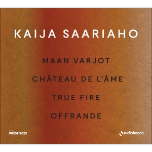 Saariaho Kaija - Maan Varjot Chateau De L'ame True ryhmässä CD @ Bengans Skivbutik AB (5516080)